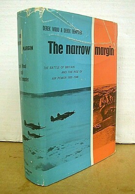 The Narrow Margin The Battle of Britain & the Rise of Air Power 1930-40 HB/DJ