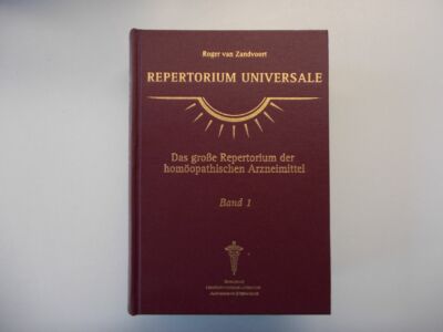 Das grosse Repertorium Universale der homöopathischen Arzneimittel. Band 1. 