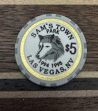 Sam s Town Las Vegas NV Park Wolf 1994 1995 5 Casino Chip