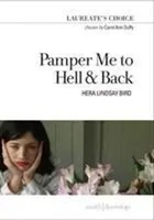 Hera Lindsay Bird | Pamper Me To Hell & Back | Taschenbuch | Englisch (2018)