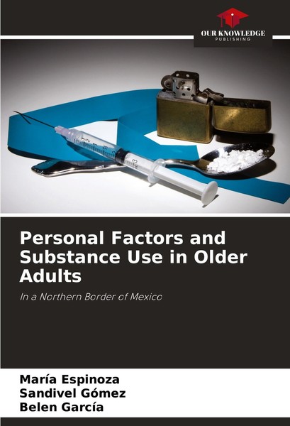 Personal Factors And Substance Use In Older Adults Belen GarcíA-image