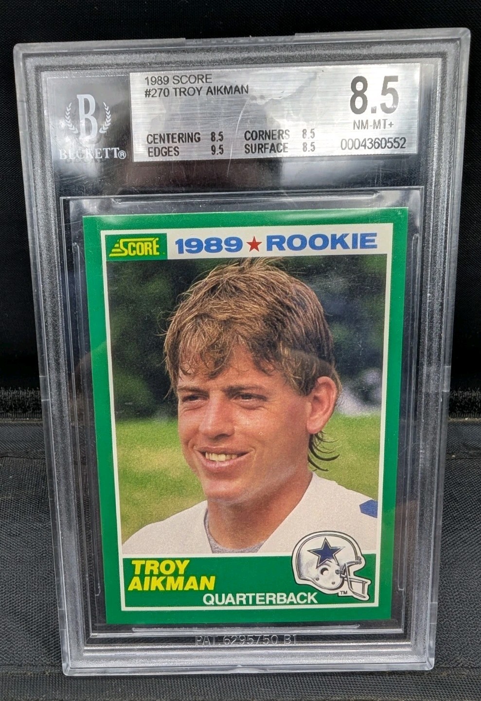 1989 Score Troy Aikman #270 RC ROOKIE BGS 8.5 NM-MT+ COWBOYS