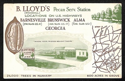 B. Lloyd's Pecan Service Stations B. Lloyd Woodall Georgia Map Postcard 1940's