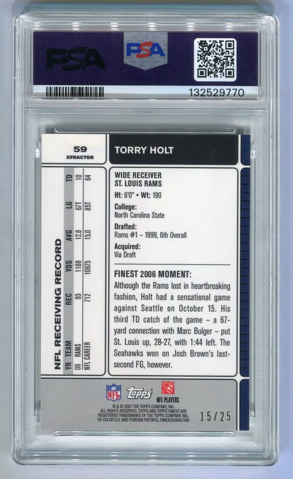 TORRY HOLT 2007 Topps Finest #59 XFRACTOR 15/25 PSA 9 St. Louis Rams - Image 2 of 2