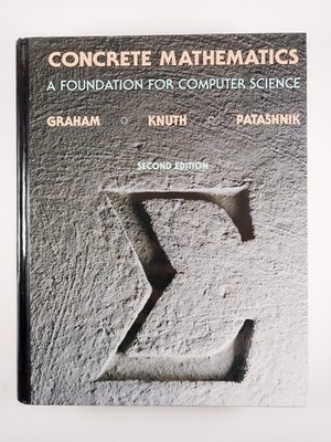 Concrete Mathematics : A Foundation for Computer Science  (1994, HC) 2nd Edition
