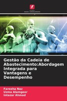 Fareeha Naz (U. A.) | GestãO Da Cadeia De Abastecimento:Abordagem Integrada...