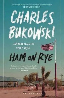 Ham On Rye Charles Bukowski Taschenbuch Canongate Canons XII Englisch 2015