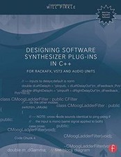 Designing Software Synthesizer Plug-Ins in C++: For Rack... | Buch | Zustand gut