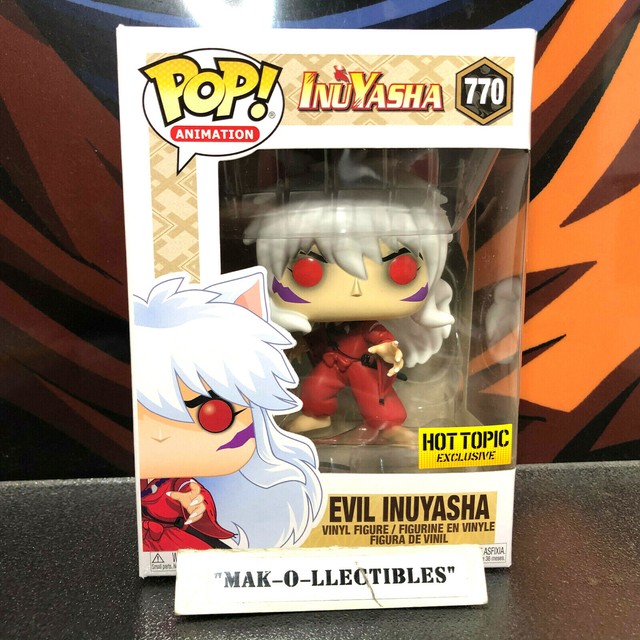 FUNKO POP! EVIL INUYASHA #770 HOT TOPIC EXCLUSIVE | eBay