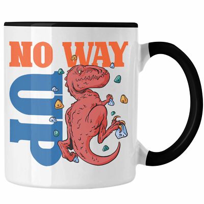 Trendation - Bouldern Tasse für Kletterfans mit Dino-T-Rex Grafik ''No Way Up''
