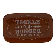 Tackle Your Hunger Or The Fan Next To You Football Theme Melamine Platter 11x18"