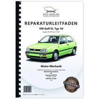 VW Golf 3 Typ 1H 1991-1997 4-Zyl. Benzinmotor Mechanik 150 PS Reparaturhandbuch