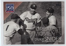 2019 Topps 150 Years of Professional Baseball Greatest Moments Duke Snider 0y6s