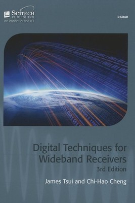 Digital Techniques for Wideband Receivers (Electromagnetics and Radar)