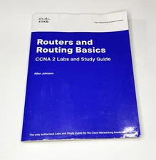 Routers & Routing Basics CCNA 2 Labs & Study Guide Allan Johnson PB 1st Ed 2007