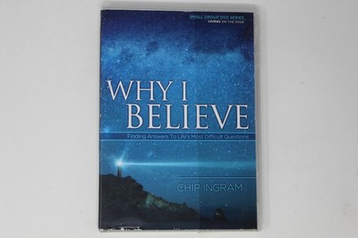 Why I Believe DVD Chip Ingram Finding Answers to Lifes Questions