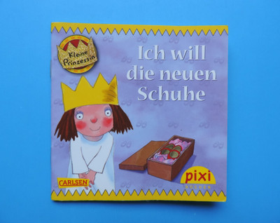 Pixi - Nr. 1671 Kleine Prinzessin - Ich will die neuen Schuhe - 3.  Aufl. 2011