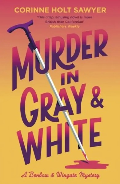 Murder In Gray And White Corinne Holt Sawyer Taschenbuch Benbow And Wingate 2024-image