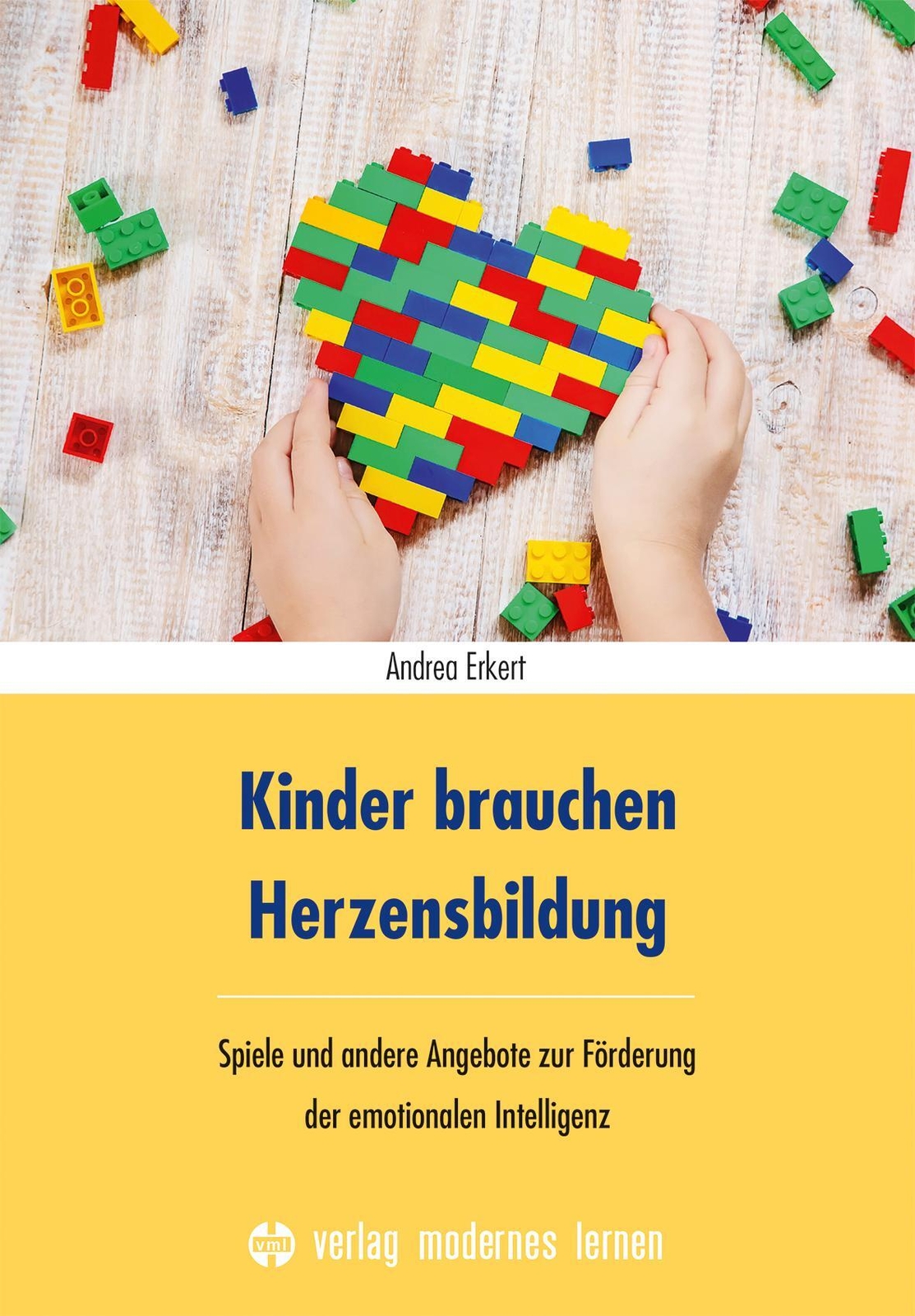 Thumbnail - Andrea Erkert | Kinder Brauchen Herzensbildung | Taschenbuch | Deutsch