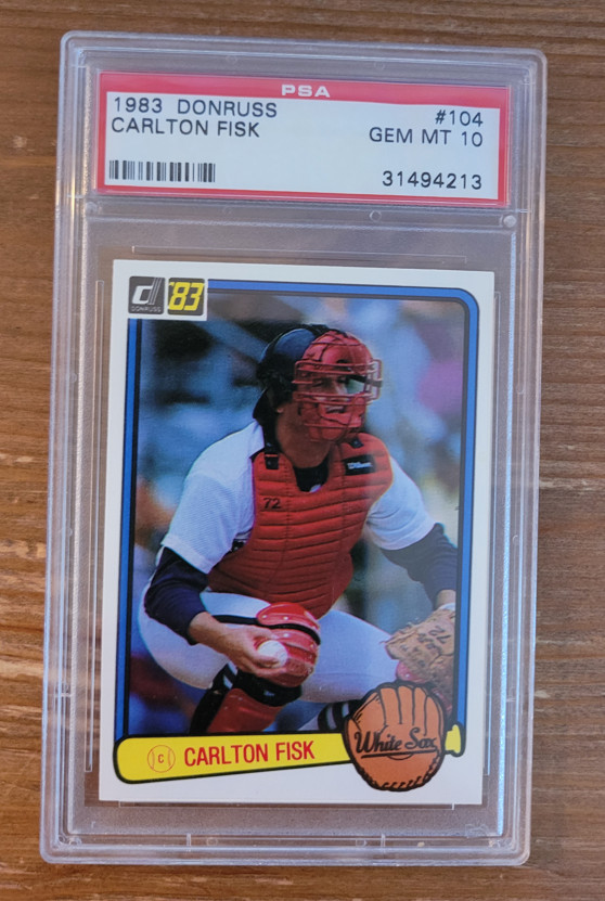 1983 Donruss #104 Carlton Fisk PSA 10 Chicago White Sox (UCSC_D)