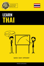 Learn Thai - Quick / Easy / Efficient: 2000 Key Vocabularies