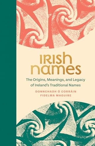 Irish Names : The Origins, Meanings, and Legacy of Ireland’s Traditional Names - Image 5