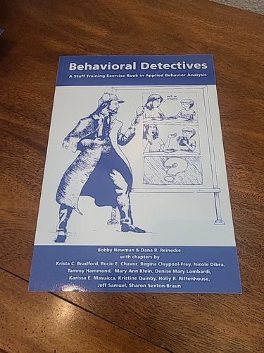 Behavioral Detectives by Bobby Newman and Dana R. Reinecke (2007, Trade ...