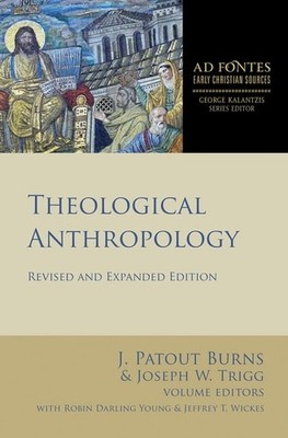 Theological Anthropology: Revised and Expanded Edition (Ad Fontes: Early Christi