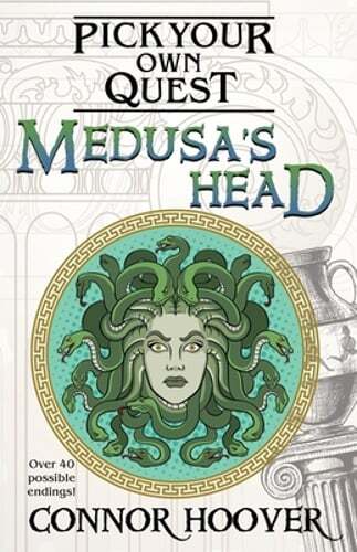 Medusa's Head: A Pick Your Own Quest Adventure by Connor Hoover: Used