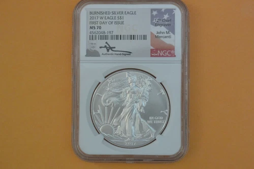 2017 W Burnished Silver Eagle NGC MS70 - First Day Issue - John Mercanti Signed