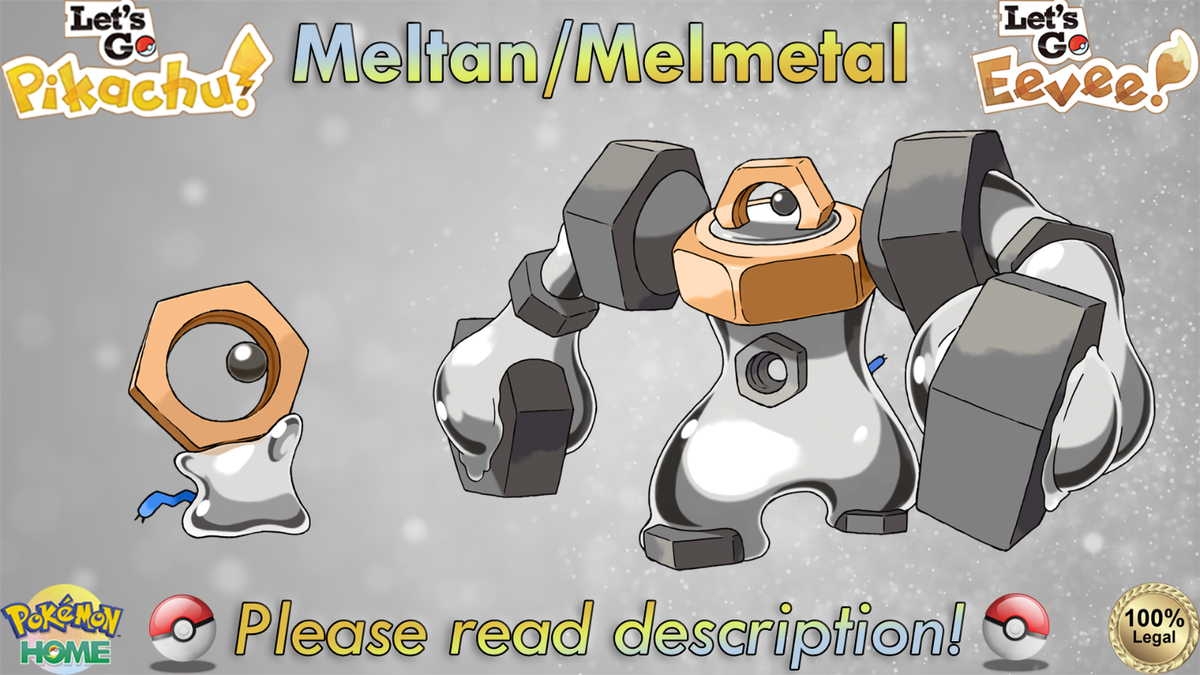 ⭐Shiny/Non-shiny Meltan/Melmetal 6IV XL⭐Let's Go Pikachu/Eevee