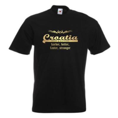 T-Shirt KROATIEN (Croatia) harder better faster stronger golddruck (WMS07-35a)