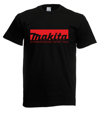 Herren T-Shirt Makita I Fun I Lustig I 