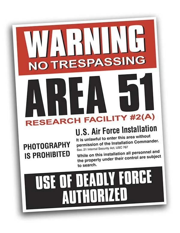 STARBASE9.COM Area 51 Warning Poster 18x24" - Deadly Force - No Trespassing