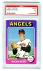 NOLAN RYAN~CALIFORNIA ANGELS~1975 TOPPS PSA-5 EX WELL-CENTERD 51-YR-OLD CARD#500