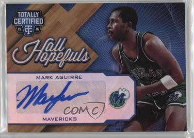 2015-16 Panini Totally Certified Mirror 14/25 Mark Aguirre #HH-MA Auto 0c6