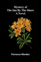 Florence Warden | Mystery Of The Inn By The Shore | Taschenbuch | Englisch