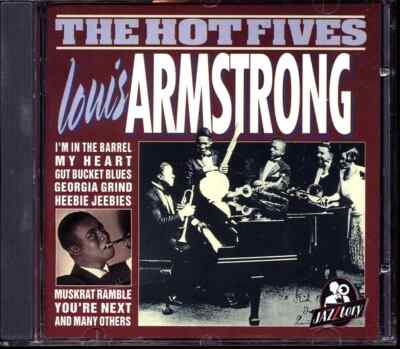 LOUIS ARMSTRONG The Hot Fives *Sealed* CD