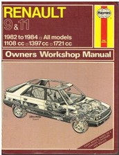 RENAULT 9 & 11 (1.1 1.4 1.7 PETROL INCL TURBO) 1982-84 OWNERS WORKSHOP MANUAL