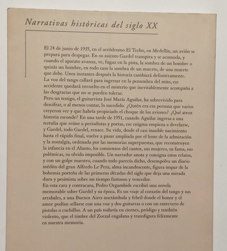 Pedro Orgambide. Un tango para Gardel. Novela. 1° Ed. Sudamericana, 2003. - Picture 2 of 2