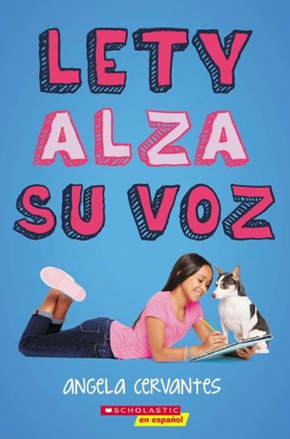 Lety Alza su Voz by Angela Cervantes (Spanish) Paperback Book