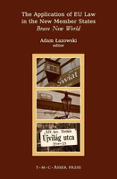 Adam Lazowski | The Application Of EU Law In The New Member States | Buch (2010)