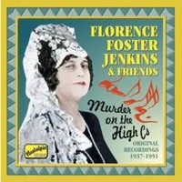 Florence Foster Jenkins & Friends - The Complete Legacy | Various | Deutsch | CD