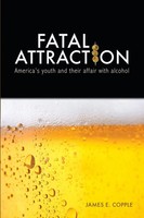 Fatal Attractions James E. Copple Taschenbuch Kartoniert / Broschiert Englisch