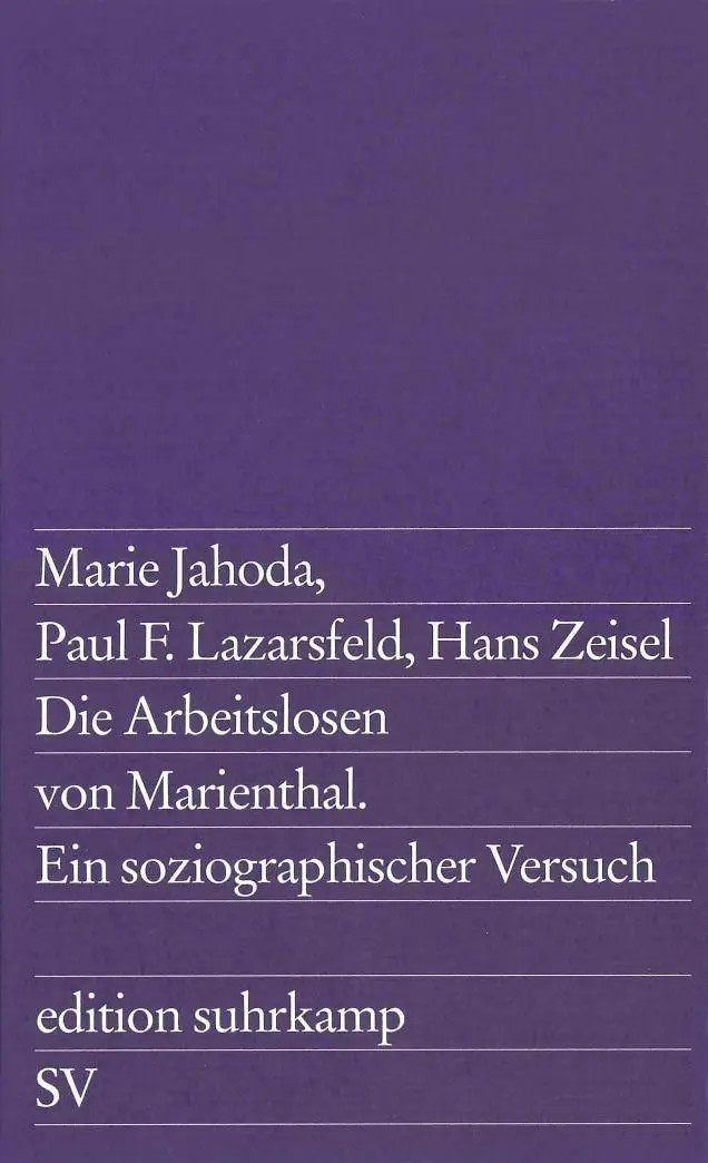 Die Arbeitslosen von Marienthal | Marie Jahoda (u. a.) | Taschenbuch | 148 S.