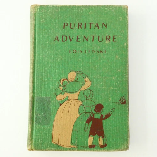 Puritan Adventure by Lois Lenski 1944 First Edition Hardcover Former Library