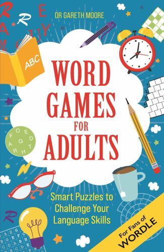 Word Games for Adults : Smart Puzzles to Challenge Your Language Skills - for...