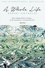 A Whole Life by Seethaler, Robert 1447283902 FREE Shipping