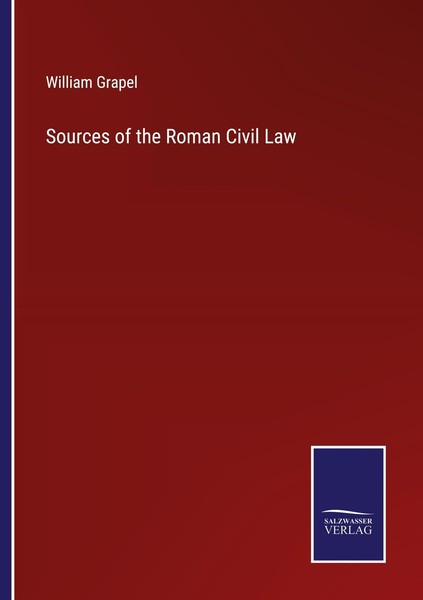 Sources Of The Roman Civil Law William Grapel-image
