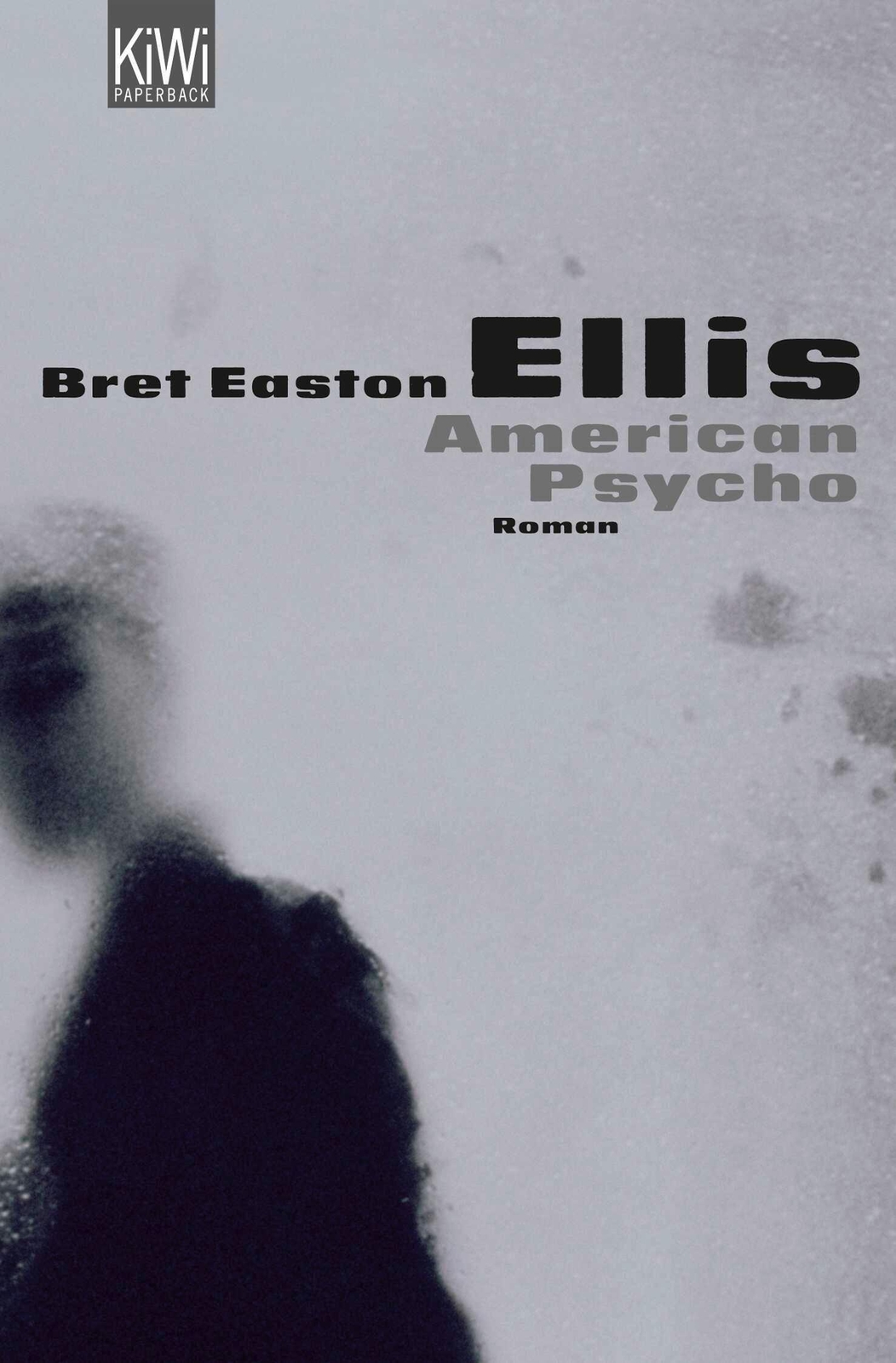 American Psycho | Bret Easton Ellis | Taschenbuch | Kiwi | 549 S. |